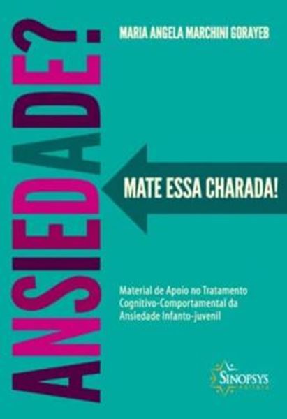 Picture of ANSIEDADE? MATE ESSA CHARADA!