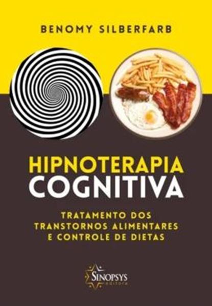 Picture of HIPNOTERAPIA COGNITIVA - TRATAMENTO DOS TRANSTORNOS ALIMENTARES E CONTROLE DE DIETAS