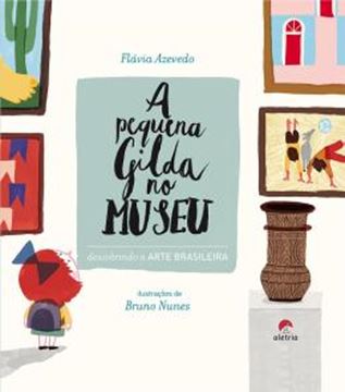 Imagem de A PEQUENA GILDA NO MUSEU