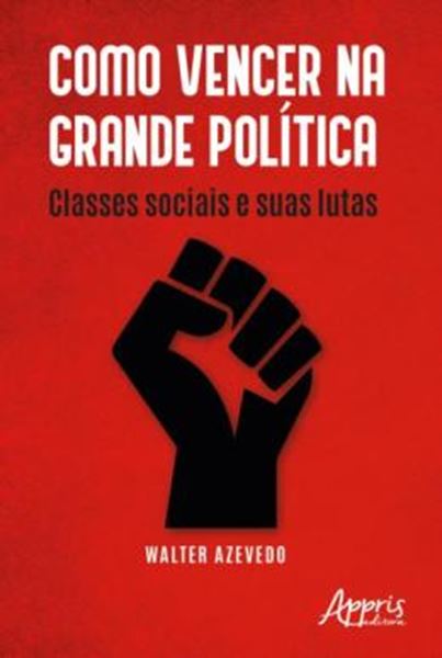 Picture of COMO VENCER NA GRANDE POLITICA