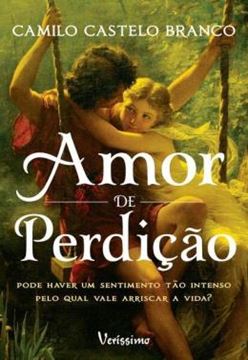 Imagem de AMOR DE PERDICAO - PODE HAVER UM SENTIMENTO TAO INTENSO PELO QUAL VALE ARRISCAR A VIDA?