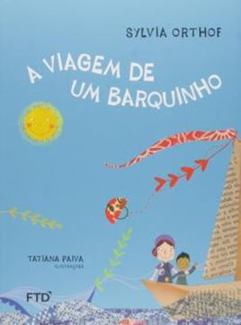 Imagem de A VIAGEM DE UM BARQUINHO