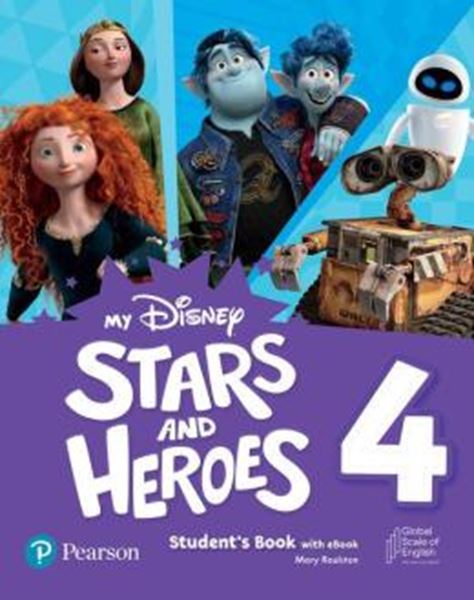 Picture of MY DISNEY STARS & HEROES LEVEL 4 STUDENTS BOOK WITH EBOOK AND RESOURCES + BENCHMARK