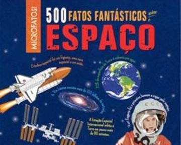 Imagem de 500 FATOS FANTASTICO SOBRE O ESPACO