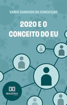 Imagem de 2020 E O CONCEITO DO EU