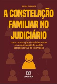 Imagem de A CONSTELACAO FAMILIAR NO JUDICIARIO
