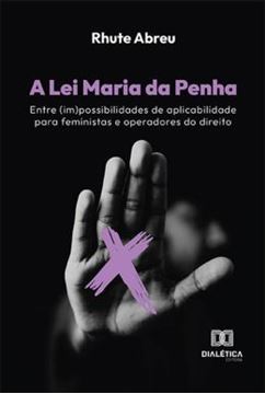 Imagem de LEI MARIA DA PENHA, A
