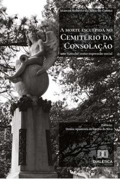 Imagem de A MORTE ESCULPIDA NO CEMITERIO DA CONSOLACAO