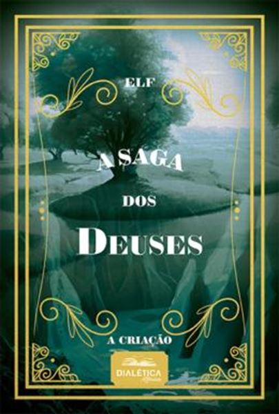 Picture of A SAGA DOS DEUSES - A CRIACAO