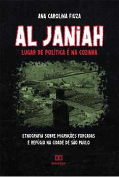 Imagem de AL JANIAH - LUGAR DE POLITICA E NA COZINHA