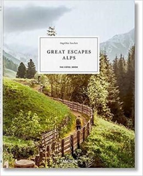Picture of GREAT ESCAPES ALPS - THE HOTEL BOOK
