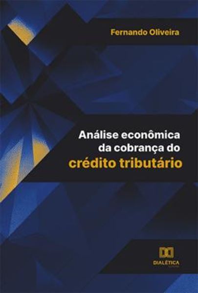 Picture of ANALISE ECONOMICA DA COBRANCA DO CREDITO TRIBUTARIO
