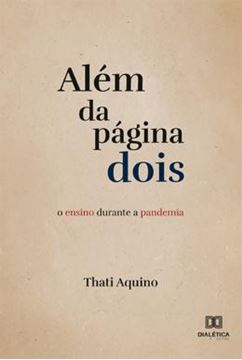 Imagem de ALEM DA PAGINA DOIS - O ENSINO DURANTE A PANDEMIA