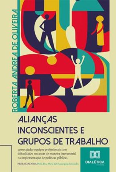 Picture of ALIANCAS INCONSCIENTES E GRUPOS DE TRABALHO