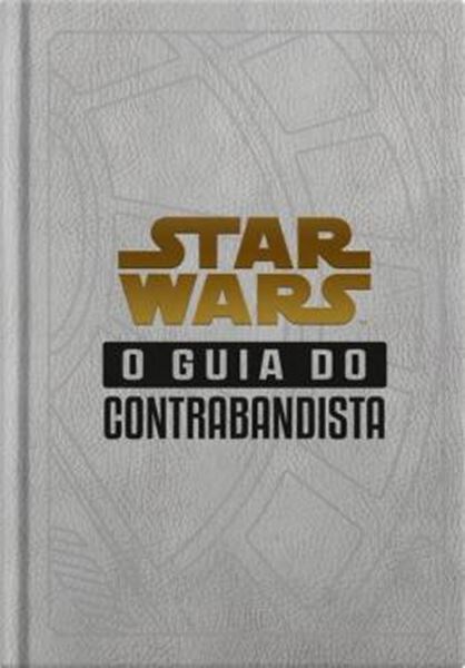 Picture of STAR WARS - O GUIA DO CONTRABANDISTA