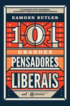 Imagem de 101 GRANDES PENSADORES LIBERAIS