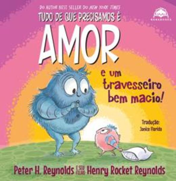 Picture of TUDO DE QUE PRECISAMOS É AMOR E UM TRAVESSEIRO BEM MACIO!