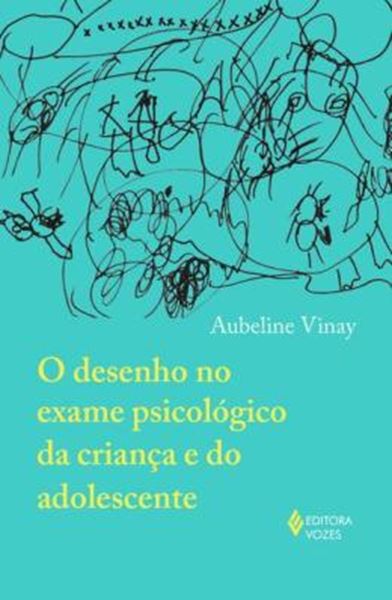 Picture of O DESENHO NO EXAME PSICOLOGICO DA CRIANCA E DO ADOLESCENTE