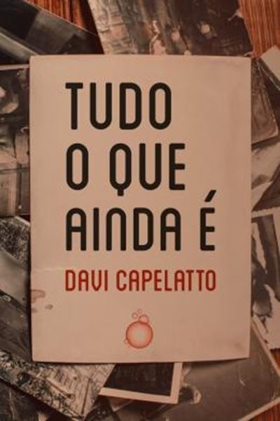 Picture of TUDO O QUE AINDA É