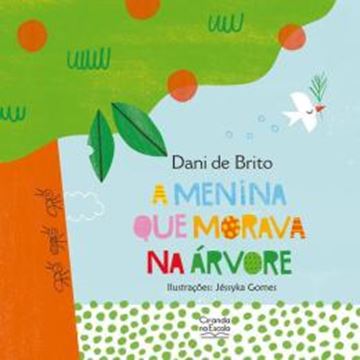 Imagem de A MENINA QUE MORAVA NA ARVORE