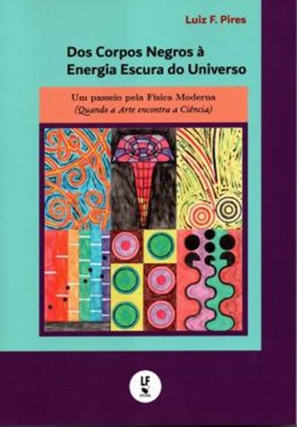 Picture of DOS CORPOS NEGROS A ENERGIA ESCURA DO UNIVERSO