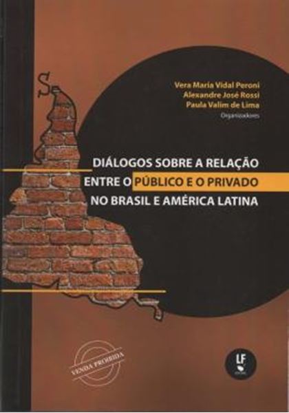 Picture of DIALOGOS SOBRE A RELACAO ENTRE O PUBLICO E O PRIVADO NO BRASIL E AMERICA LATINA