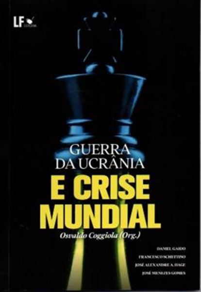 Picture of GUERRA DA UCRANIA E CRISE MUNDIAL 