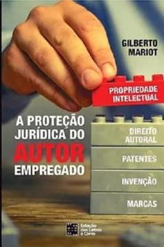 Imagem de A PROTEÇÃO JURÍDICA DO AUTOR EMPREGADO