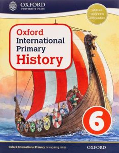 Picture of OXFORD INTERNATIONAL PRIMARY HISTORY - STUDENT BOOK 6                          