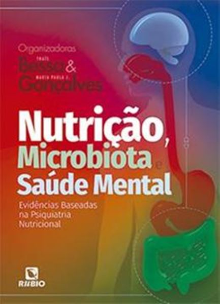 Picture of NUTRICAO, MICROBIOTA E SAUDE MENTAL – EVIDENCIAS BASEADAS NA PSIQUIATRIA NUTRICIONAL