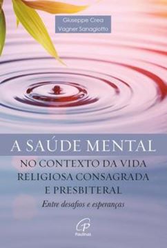 Imagem de SAUDE MENTAL NO CONTEXTO DA VIDA RELIGIOSA CONSAGRADA E PRESBITERIAL