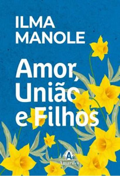 Picture of AMOR, UNIAO E FILHOS