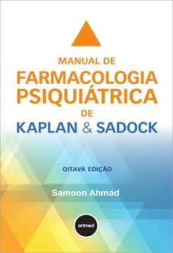 Imagem de MANUAL DE FARMACOLOGIA PSIQUIATRICA DE KAPLAN & SADOCK - 8ª ED