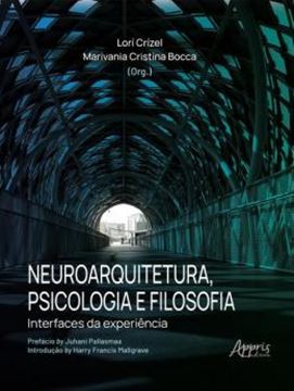 Imagem de NEUROARQUITETURA, PSICOLOGIA E FILOSOFIA