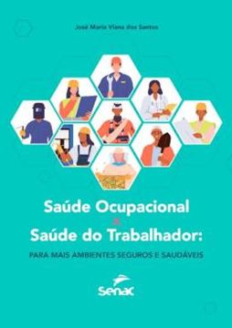 Imagem de SAUDE OCUPACIONAL X SAUDE DO TRABALHADOR