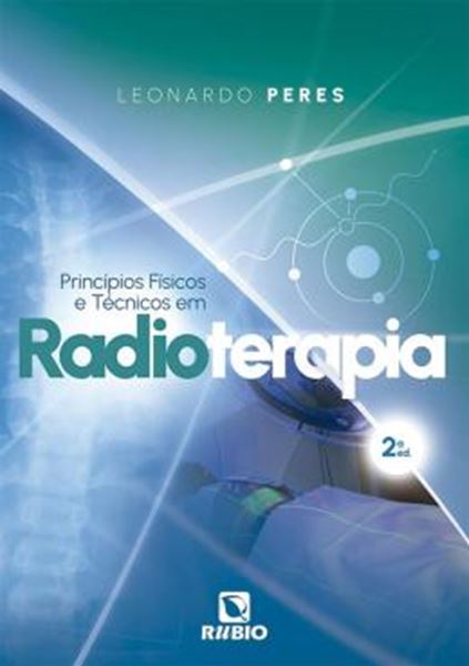 Picture of PRINCIPIOS FISICOS E TECNICOS EM RADIOTERAPIA – 2ª ED