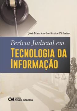 Imagem de PERICIA JUDICIAL EM TECNOLOGIA DA INFORMACAO