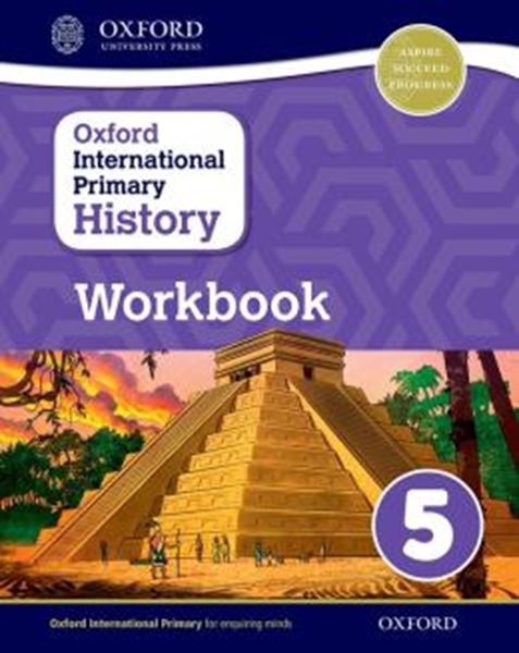 Picture of OXFORD INTERNATIONAL PRIMARY HISTORY - WORKBOOK 5                              