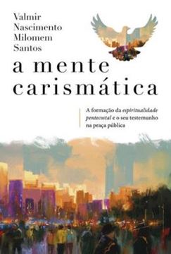 Imagem de A MENTE CARISMATICA