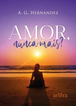 Imagem de AMOR, NUNCA MAIS?