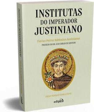 Imagem de INSTITUTAS DO IMPERADOR JUSTINIANO - 2ªED