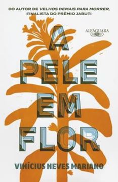 Imagem de A PELE EM FLOR