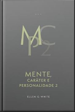 Imagem de MENTE, CARATER E PERSONALIDADE - VOL. 2 (EDICAO ATUALIZADA - ENCADERNADO)