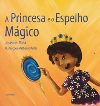 Imagem de A PRINCESA E O ESPELHO MAGICO