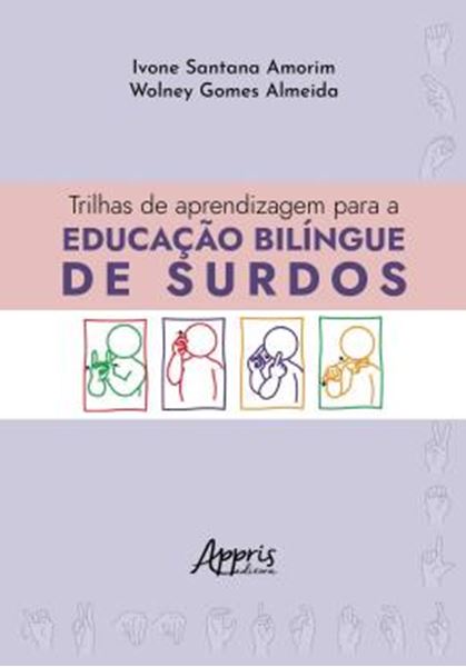 Picture of TRILHAS DE APRENDIZAGEM PARA A EDUCACAO BILINGUE DE SURDOS