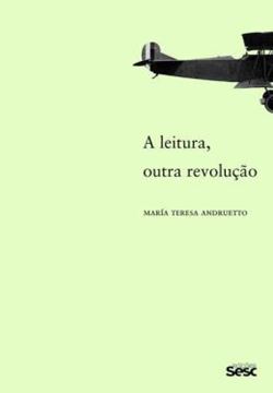 Imagem de A LEITURA, OUTRA REVOLUCAO - 2ª ED