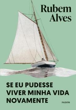 Imagem de SE EU PUDESSE VIVER MINHA VIDA NOVAMENTE