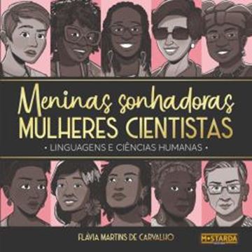 Imagem de MENINAS SONHADORAS, MULHERES CIENTISTAS - LINGUAGENS E CIENCIAS HUMANAS