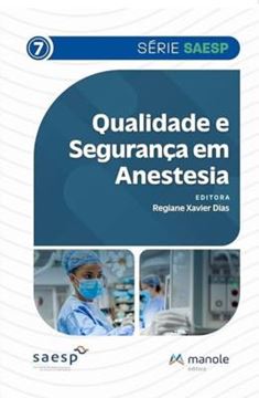 Imagem de QUALIDADE E SEGURANCA EM ANESTESIA