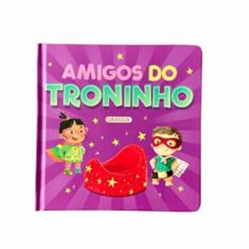 Imagem de AMIGOS DO TRONINHO - LIVRO INFANTIL PARA APRENDER A USAR O PENICO + DICAS PARA PAIS E RESPONSAVEIS